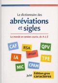 Cover: Le dictionnaire des abr&eacute;viations et sigles - Jem
