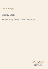 Enlarge image Cover: Dusky Dick - Antiquum Novum Verlag