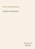 Cover: Supply and Demand - Antiquum Novum Verlag