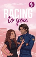 Cover: Racing to You - Love in the fast Lane