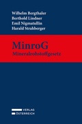 Cover: MinroG - Mineralrohstoffgesetz - Verlag &Ouml;sterreich