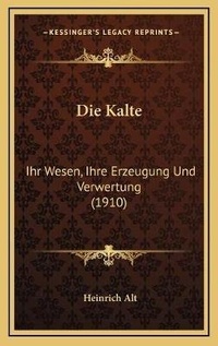 Enlarge image Cover: Die Kalte - Kessinger Publishing