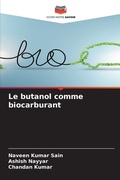 Cover: Le butanol comme biocarburant - Editions Notre Savoir