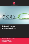 Cover: Butanol como biocombust&iacute;vel - Edi&ccedil;&otilde;es Nosso Conhecimento