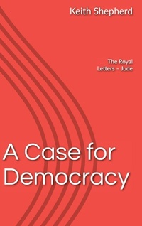 Enlarge image Cover: A Case For Democracy - Christopedia