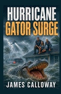 Cover: HURRICANE - Gator Surge - Independently Published