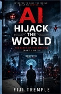 Cover: AI HIJACK THE WORLD - AI HIJACK THE WORLD