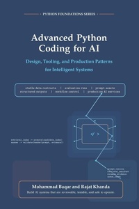 Enlarge image Cover: Advanced Python Coding for AI - Independently Published