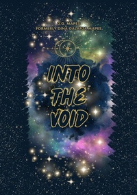 Enlarge image Cover: Into the Void - Dina Galarza Mapes