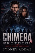 Cover: Chimera Protocol - Sydney Addae Writes
