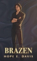 Cover: Brazen - Hope E. Davis