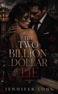 Cover: The Two-Billion-Dollar Lie - Jennifer Long