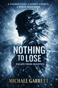 Cover: Nothing to Lose - Michael Garrett