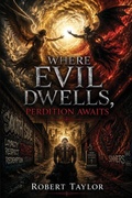 Cover: WHERE EVIL DWELLS - Wadsworth Publishing