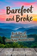 Cover: Barefoot and Broke - Martha Sue Gibbs