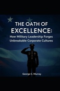 Cover: The Oath of Excellence - Independently Published