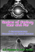 Cover: Realms of Fantasy Near and Far - Branching Plot Books