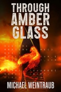 Cover: Through Amber Glass - Through Amber Glass