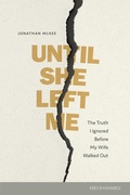Cover: Until She Left Me - Focus on the Family