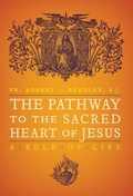 Cover: The Pathway to the Sacred Heart of Jesus - Angelico Press Ltd