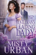 Cover: The Gentleman's Leading Lady - The Gentleman's Leading Lady