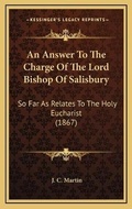 Cover: An Answer To The Charge Of The Lord Bishop Of Salisbury - Kessinger Publishing