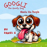 Enlarge image Cover: Googli The Goofy Dog - Googli The Goofy Dog;Fairview Press Media Mgt.