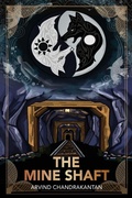 Cover: The Mine Shaft - Iyer Books LLC