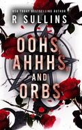 Cover: Oohs, Ahhhs, and Orbs - NEA Ink, LLC