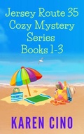 Cover: Jersey Route 35 Cozy Mystery Books 1-3 - Karen Cino