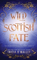 Cover: Wild Scottish Fate - Wild Scottish Fate