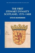 Cover: First Stewart Dynasty - Edinburgh University Press