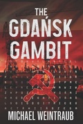 Cover: The Gda&iquest;sk Gambit - The Gda&iquest;sk Gambit