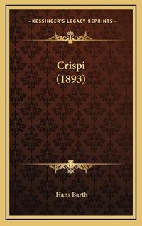 Enlarge image Cover: Crispi (1893) - Kessinger Publishing