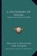 Cover: A Dictionary Of Idioms - Kessinger Publishing