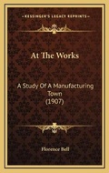 Cover: At The Works - Kessinger Publishing