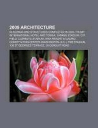 Abbildung von: 2009 Architecture - Books LLC, Wiki Series