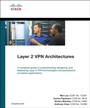 Cover: Layer 2 VPN Architectures - Cisco Press