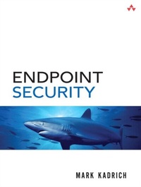 Abbildung von: Endpoint Security - Addison Wesley