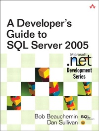 Abbildung von: Developer's Guide to SQL Server 2005, A - Pearson ITP
