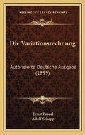 Cover: Die Variationsrechnung - Kessinger Publishing