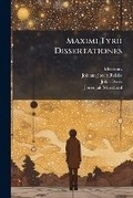 Cover: Maximi Tyrii Dissertationes - Nabu Press