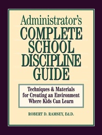 Enlarge image Cover: Administrator's Complete School Discipline Guide - Jossey-Bass