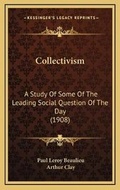 Cover: Collectivism - Kessinger Publishing