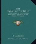 Cover: The Gnosis of the Light - Kessinger Publishing