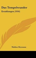Cover: Das Tempelwunder - Kessinger Publishing
