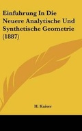 Cover: Einfuhrung in Die Neuere Analytische Und Synthetische Geometrie (1887) - Kessinger Publishing