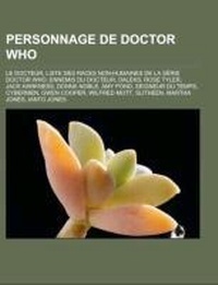 Abbildung von: Personnage de Doctor Who - Books LLC, Wiki Series