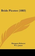 Cover: Bride Picotee (1883) - Kessinger Publishing