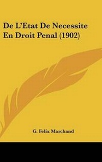 Bild: De L'Etat De Necessite En Droit Penal (1902) - Kessinger Publishing